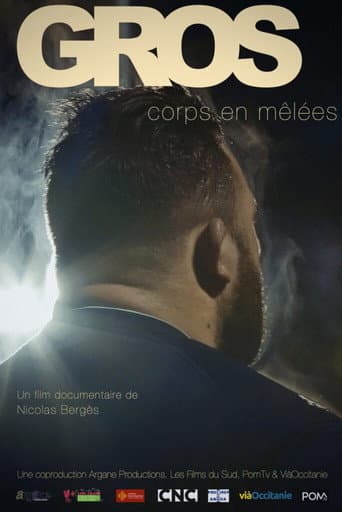 Gros, corps en mêlée