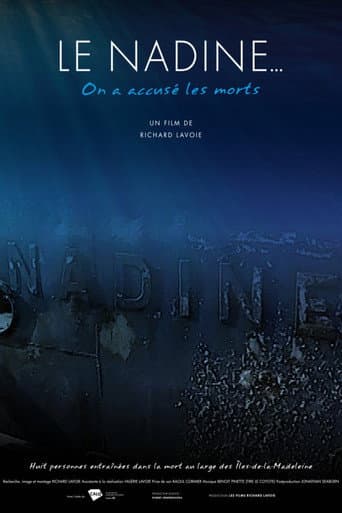 The Nadine... they accused the dead