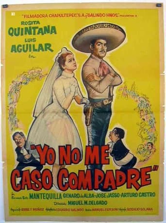 Yo No me Caso Compadre