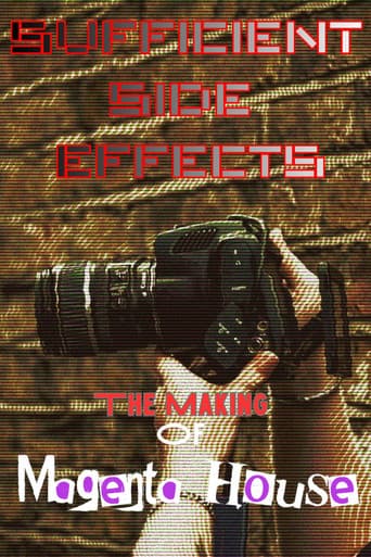 SUFFICIENT SIDE EFFECTS The Making Of Magenta House