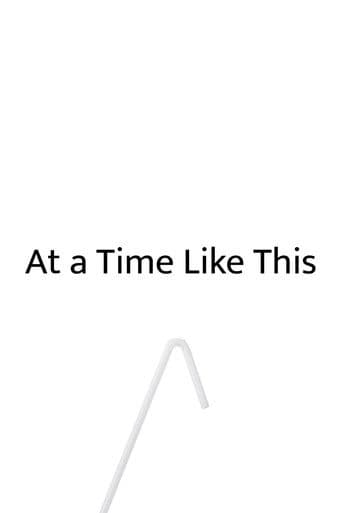 At a Time Like This