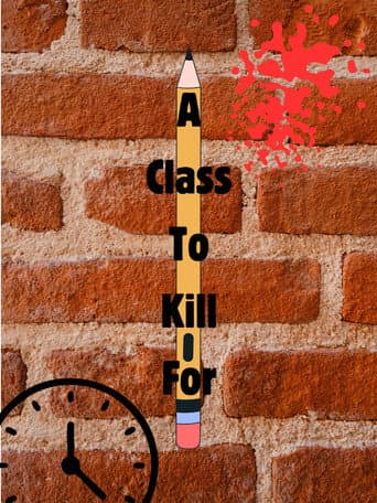 A Class To Kill For