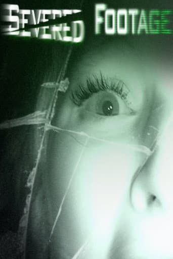 Severed Footage