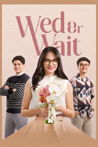 Wed or Wait