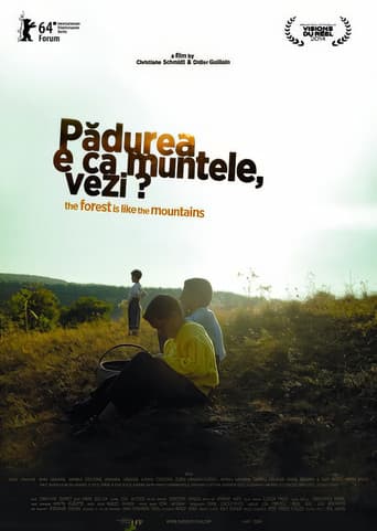 Padurea e ca muntele, vezi?