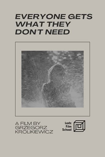 Everyone Gets What They Don't Need