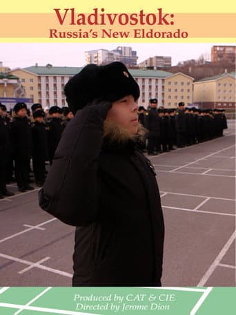 Vladivostok: Russia's New Eldorado