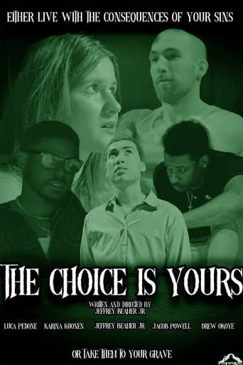 The Choice is Yours