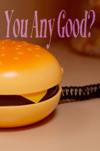You Any Good?