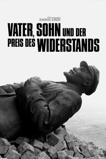 Father, Son and the Price of Resistance