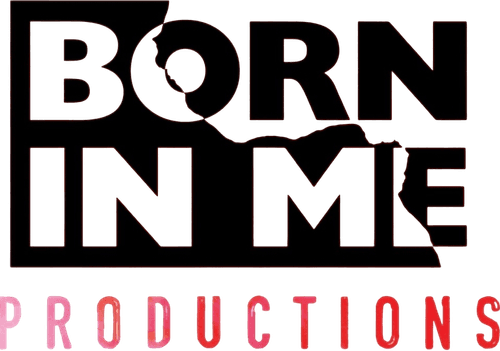 Born in Me Productions