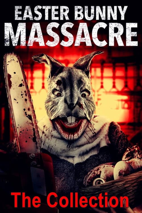 Easter Bunny Massacre Collection