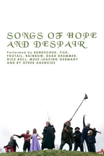 Songs of Hope and Despair. Performed by Bundschuh, Fish, Fox Tail, Rainbow, Dead Drummer, Muse-Leaving Germany and by other agencies